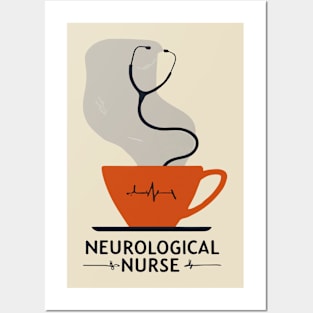 neurological nurse need coffee Posters and Art